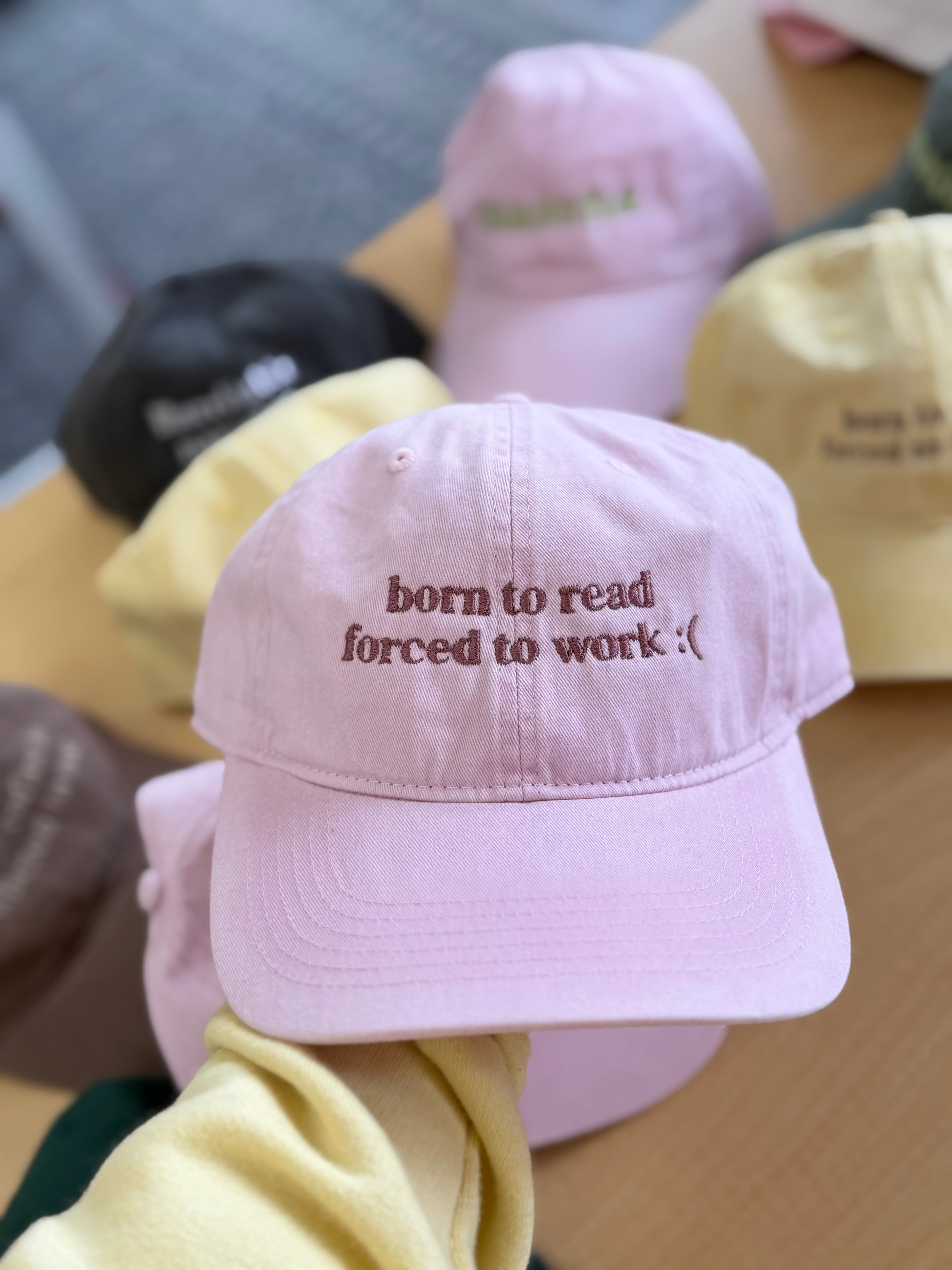 Born to Read Forced to Work :(
